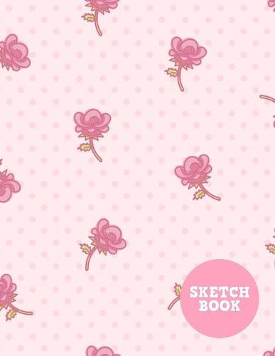 Sketch Book: Cute Note Pad for Drawing, Writing, Painting, Sketching or Doodling - Art Supplies for Kids, Boys, Girls, Teens Who Wants to Learn How to Draw - Vol. 00226