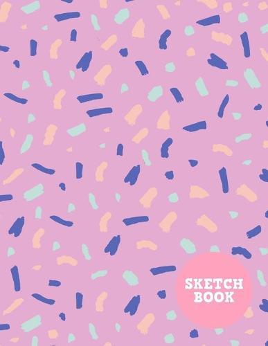 Sketch Book: Pretty Note Pad for Drawing, Writing, Painting, Sketching or Doodling - Art Supplies for Kids, Boys, Girls, Teens Who Wants to Learn How to Draw - Vol. 00205