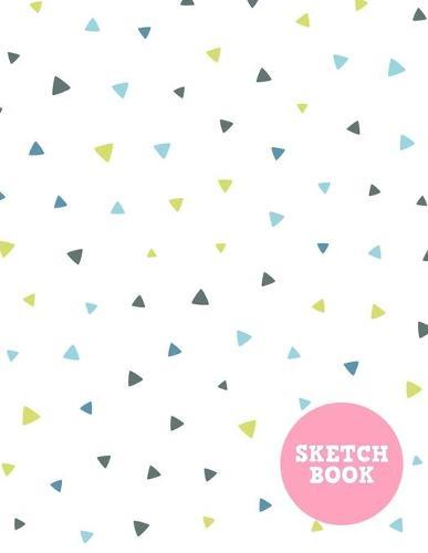 Sketch Book: Pretty Note Pad for Drawing, Writing, Painting, Sketching or Doodling - Art Supplies for Kids, Boys, Girls, Teens Who Wants to Learn How to Draw - Vol. 00233