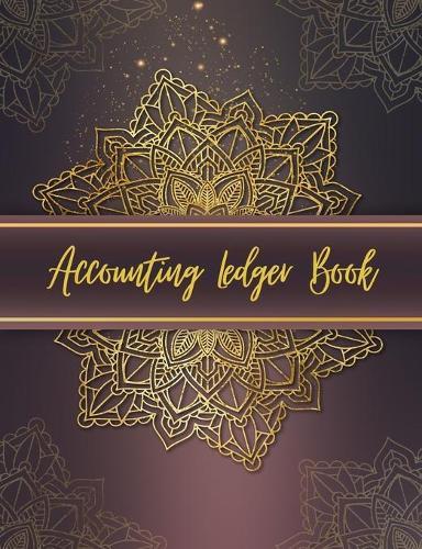 Accounting Ledger Book: General Business Ledger Checking Account Transaction Register Cash Book For Bookkeeping - 6 Column Payment Record And Tracker Log Book - Gold Mandala Design Brown Cover