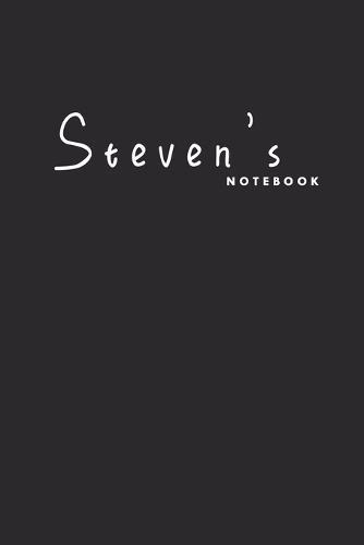 Steven's notebook: Ideal customized notebook for men whose name's Steven
