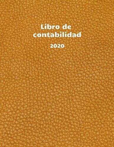 Libro de contabilidad 2020: libro de contabilidad o como libro de presupuesto - la visión general de sus finanzas - formato A4 con 370 páginas numeradas- planificador financiero para sus ingresos y egresos- con cubierta insensible - N°2