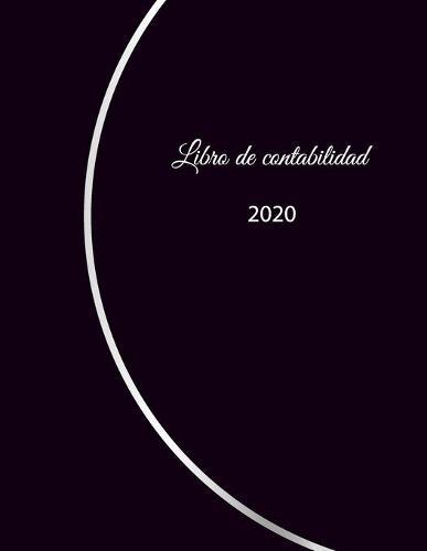Libro de contabilidad 2020: libro de contabilidad o como libro de presupuesto - la visión general de sus finanzas - formato A4 con 370 páginas numeradas- planificador financiero para sus ingresos y egresos- con cubierta insensible - N°9