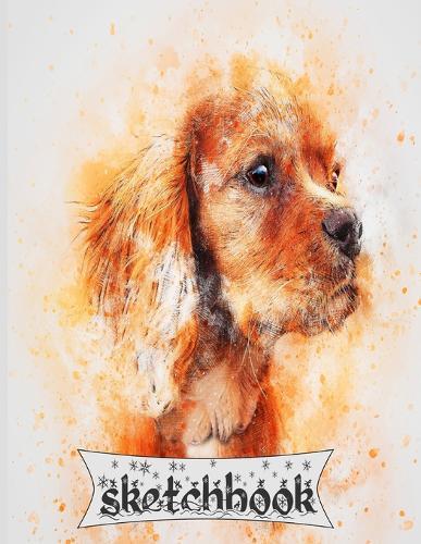 sketchbook: Notebook for Drawing, Writing, Painting, Sketching or Doodling Large Sketchbook With Watercolor dog s lovers (110 pages ), (8.5x11) inches, matte cover, spacial cover