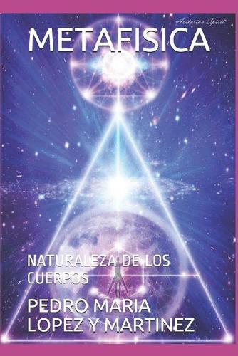 Metafisica: Naturaleza de Los Cuerpos