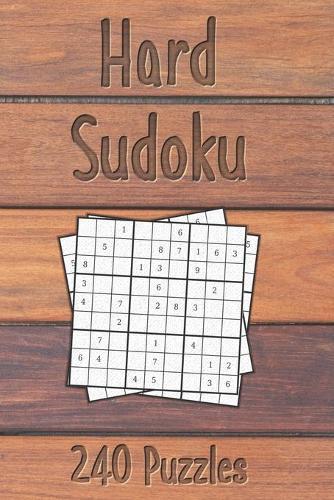 Hard Sudoku: Wood Themed Cover 240 Hard Sudoku Puzzles
