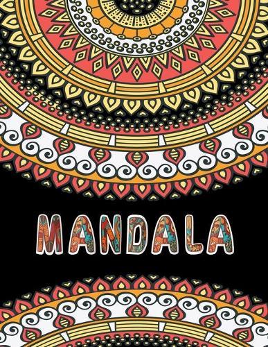 Mandala: Stress Relieving Designs, Mandalas, Flowers, 130 Amazing Patterns: Coloring Book For Adults Relaxation