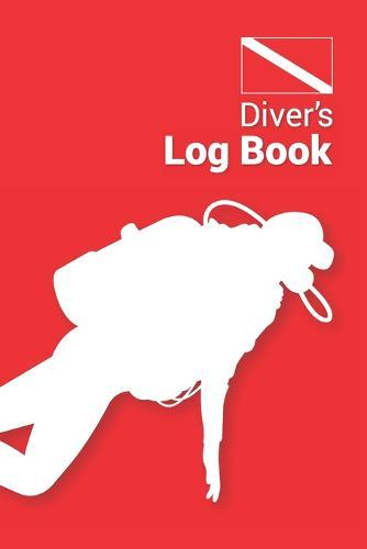 Diver's Logbook: 6x9 inches Log Book for Training Record & Diving Log with 118 Dive Session Log (Scuba Diver with Diving Flag Theme)