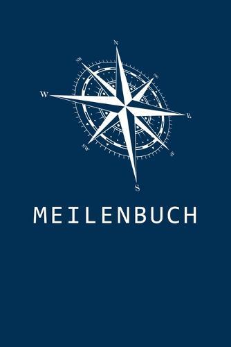 Meilenbuch: Nachweis für gefahrene Seemeilen - Notiere deine Seetage und -Meilen für die Führerscheinprüfung