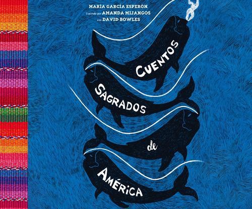Cuentos Sagrados de America: The Sea-Ringed World (Spanish Edition)