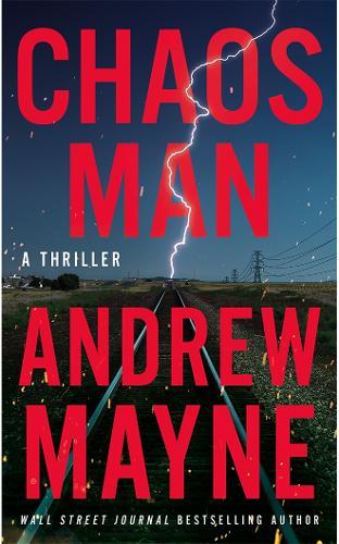 Chaos Man: A Thriller