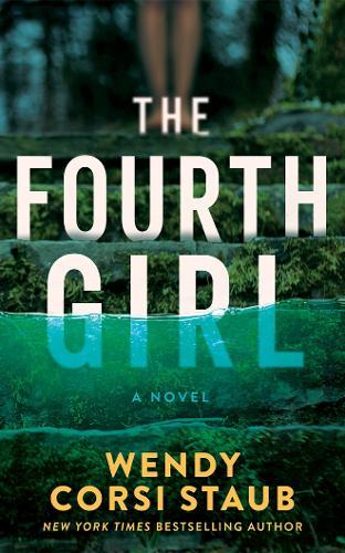 The Fourth Girl: A Novel