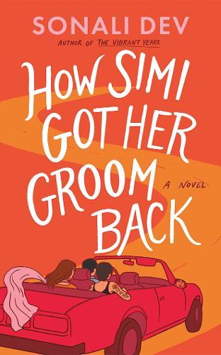 How Simi Got Her Groom Back: A Novel