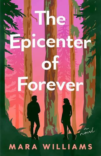 The Epicenter of Forever: A Novel