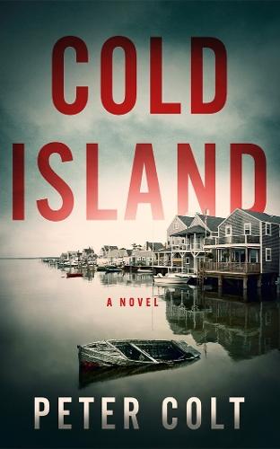 Cold Island: A Novel