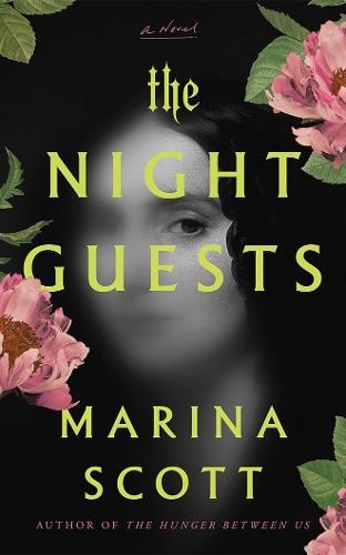 The Night Guests: A Novel