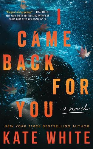 I Came Back for You: A Novel