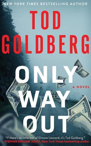 Only Way Out: A Novel
