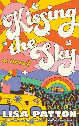 Kissing the Sky: A Novel
