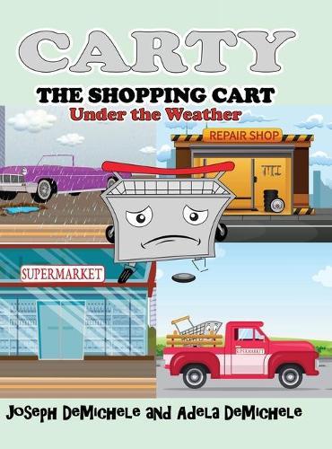 Carty the Shopping Cart: Under the Weather