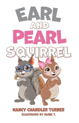 Earl and Pearl Squirrel