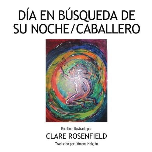 Dia en Busqueda de Su Noche/Caballero