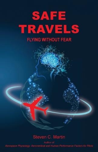 Safe Travels: Flying Without Fear