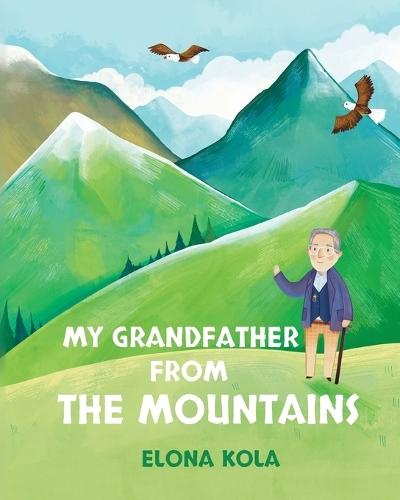 My Grandfather from the Mountains