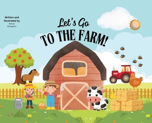 Let's Go To The Farm