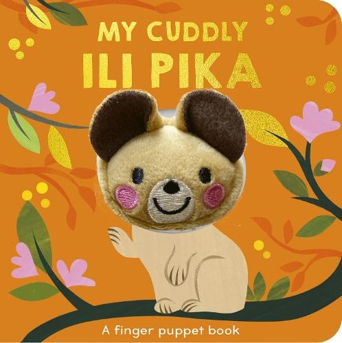 My Cuddly Ili Pika: A finger puppet book