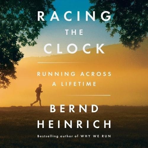 Racing the Clock: Running Across a Lifetime