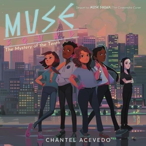 Muse Squad: The Mystery of the Tenth Lib/E