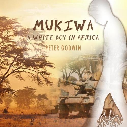 Mukiwa: A White Boy in Africa