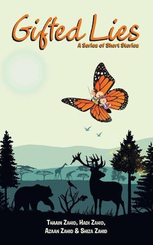 Gifted Lies: A Series of Short Stories