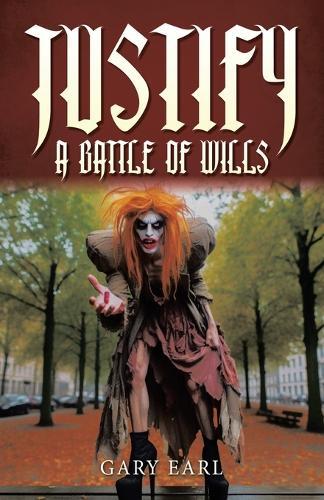 Justify: A Battle of Wills