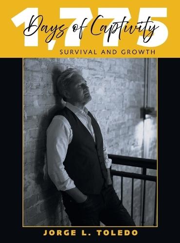 1,775 Days of Captivity: Survival and Growth