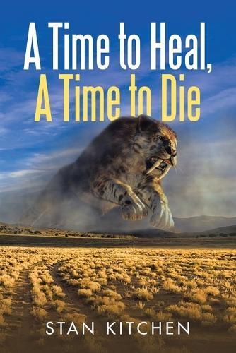 A Time to Heal, A Time to Die