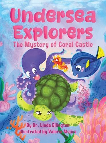 Undersea Explorers: The Mystery of Coral Castle