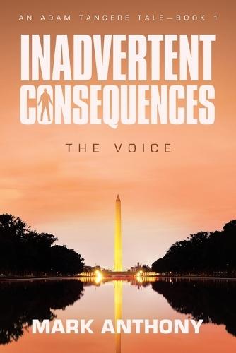 Inadvertent Consequences: The Voice