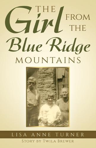 The Girl from the Blue Ridge Mountains