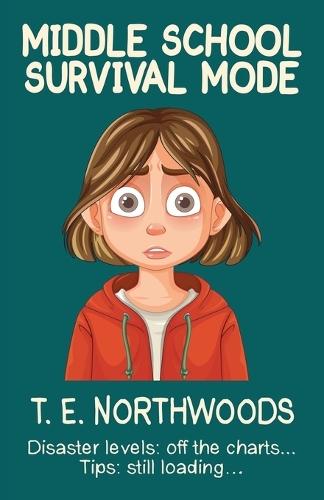 Middle School Survival Mode: Disaster levels: off the charts... Tips: still loading...