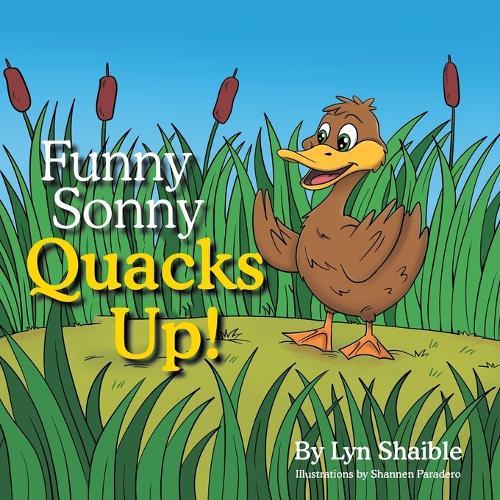 Funny Sonny Quacks Up!