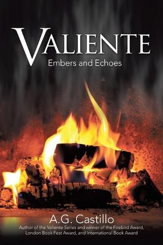 Valiente: Embers and Echoes