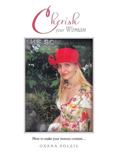 Cherish your Woman: How to make your woman content...
