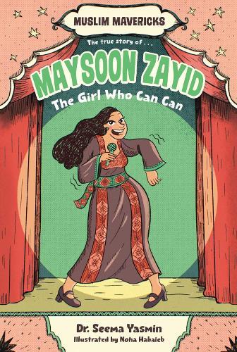 Maysoon Zayid, the Girl Who Can Can