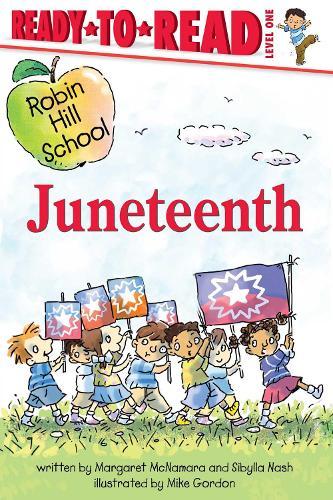 Juneteenth: Ready-to-Read Level 1