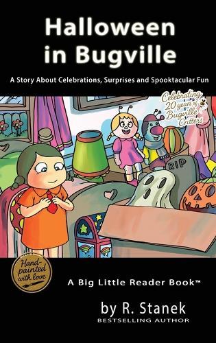 Halloween in Bugville: A Story About Celebrations, Surprises and Spooktacular Fun