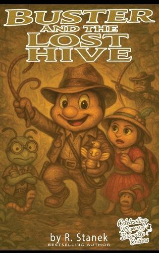Buster and the Lost Hive: Traps, treasure, and a trail of crumbs!