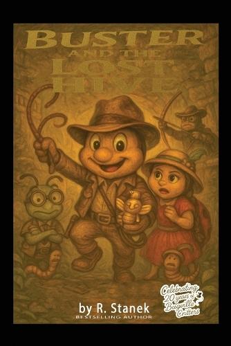 Buster and the Lost Hive: Traps, treasure, and a trail of crumbs!