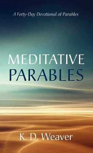 Meditative Parables